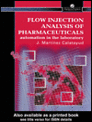 cover image of Flow Injection Analysis Of Pharmaceuticals